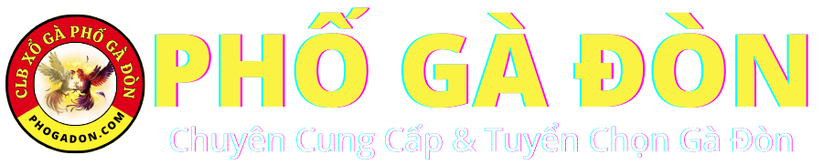CLB Xổ Gà Phố Gà Đòn
